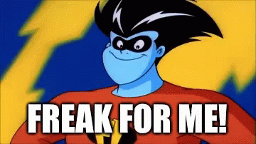 freakazoid-freak-for-me.gif